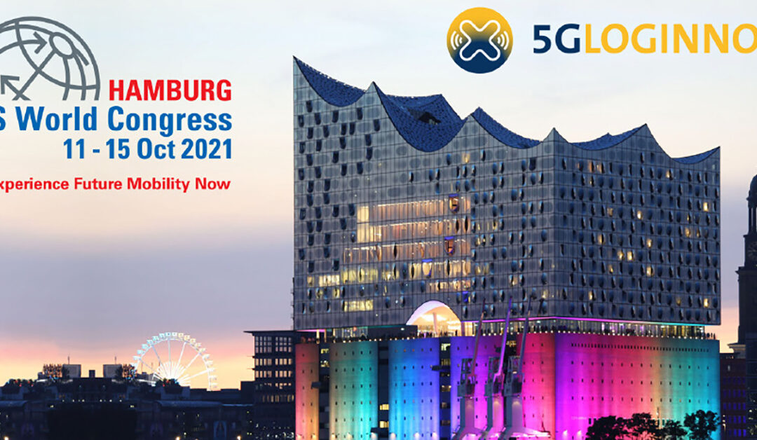 Update: 5G-LOGINNOV at the ITS World Congress 2021