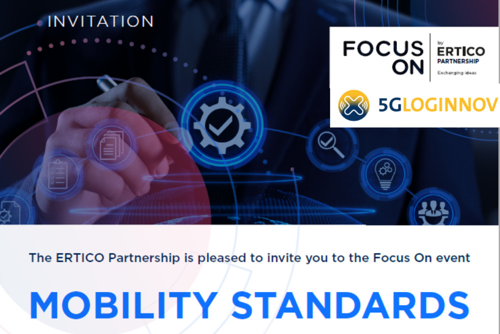 5G-LOGINNOV achievements on standardisations at ERTICO Focus On