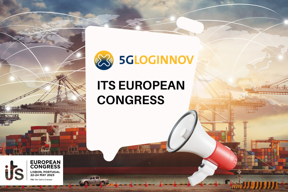 5G-LOGINNOV at ITS European Congress 2023